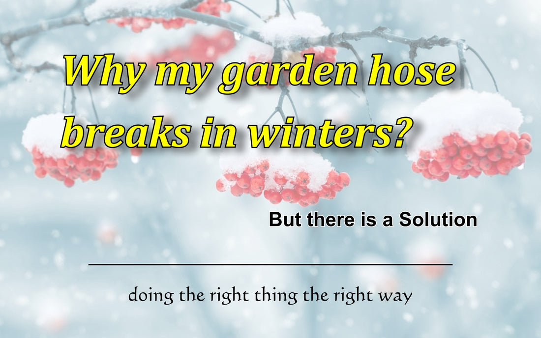 Why Garden Pipe breaks in winters?